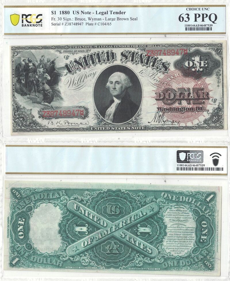 1880 $1 Legal Tender Note Fr-30 PCGS Choice CU-63 PPQ