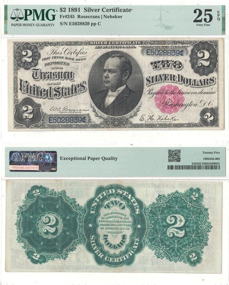 1891 $2 Silver Certificate Fr-245 PMG VF-25 EPQ
