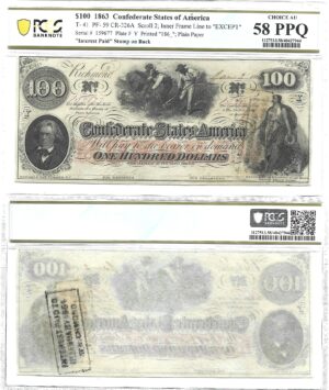 1862 $100 Confederate Note T-41 PCGS-58 PPQ