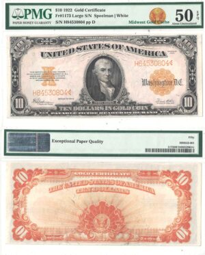 1922 $10 Gold Certificate Fr-1173 PMG AU-50 EPQ