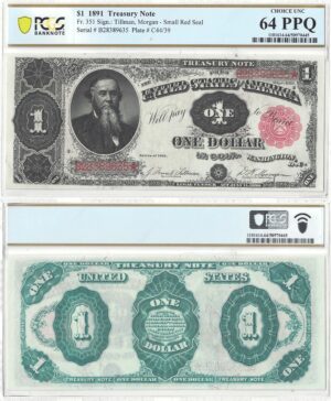 1891 $1 Treasury Note Fr-351 PCGS Choice CU-64 PPQ