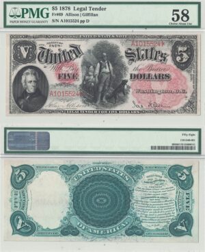 1878 $5 Legal Tender Note Fr-69 PMG Choice AU-58
