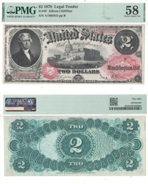 1878 $2 Legal Tender Note Fr-48 PMG AU-58