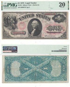 1875 $1 Legal Tender Note Fr-25 PMG VF-20