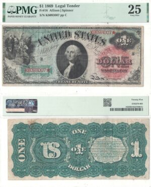 1869 $1 Legal Tender Note Fr-18 PMG VF-25