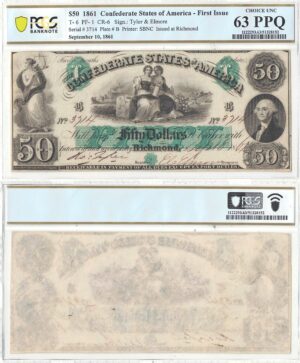 1861 $50 Confederate Note T-6 PCGS Choice CU-63 PPQ