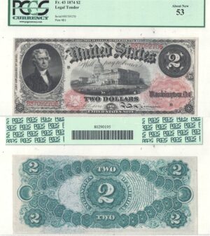 1874 $2 Legal Tender Note Fr-43 PCGS AU-53