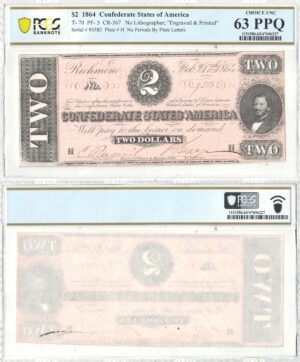 1864 $2 Confederate Note T-70 PCGS Choice CU-63 PPQ